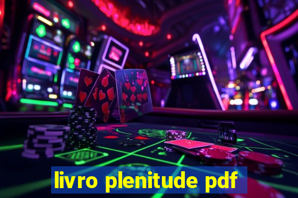 livro plenitude pdf